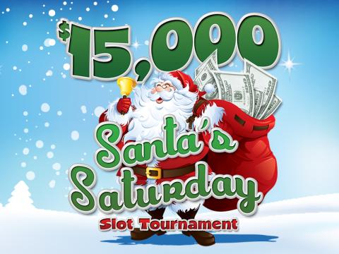 $15,000 Santa's Saturday Slot Tournament