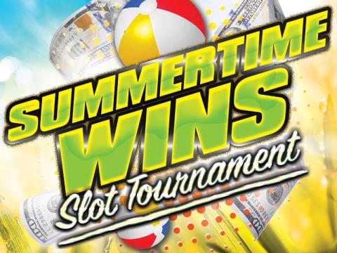 Summertime Wins Slot Tournament