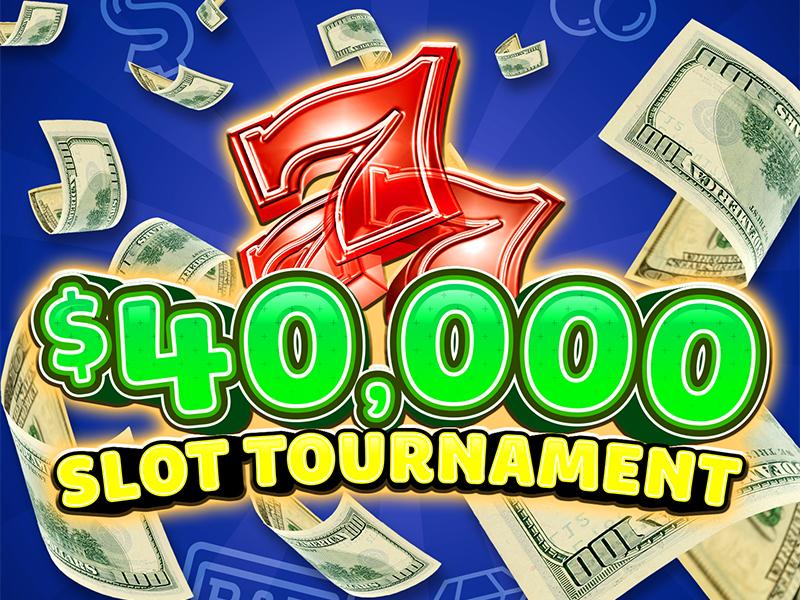 $40,000 Slot Tournament