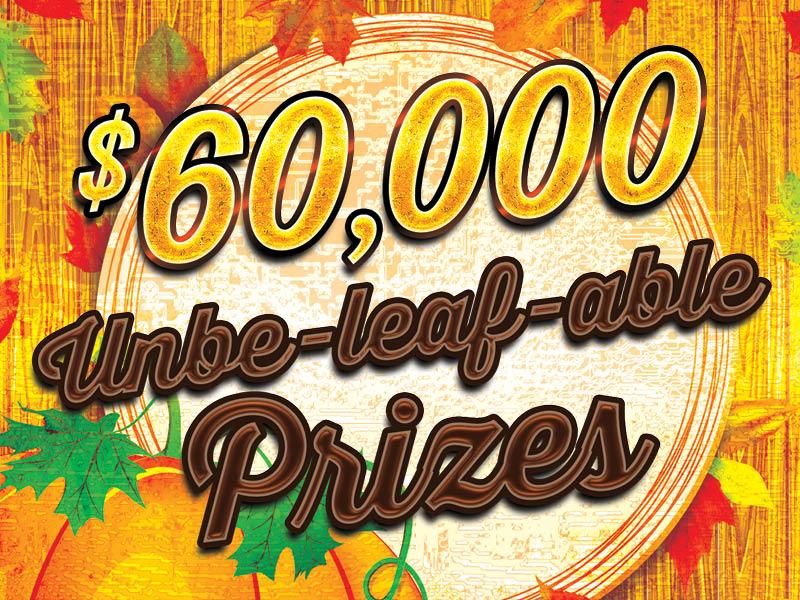 $60,000 Unbeleafable Prizes